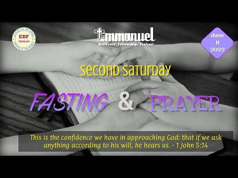 Second Saturday Fasting Prayer - June 11, 2022 || Brethren, Pray - 2 Thessalonians 3:1-3