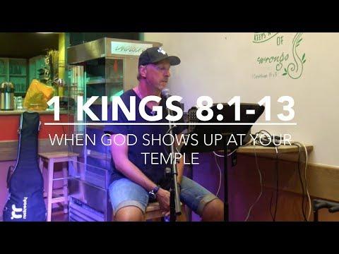 1 Kings 8:1-13 | When God Shows Up at Your Temple