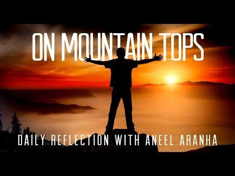 Daily Reflection With Aneel Aranha | Mark 9:2-13 | February 23, 2019