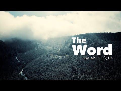 The WORD | Isaiah 1:18 & 19  | Fountainview Academy