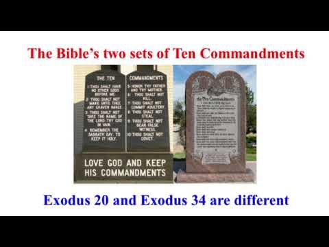 Bible two sets of Ten Commandments = Exodus 20 (Deuteronomy 5:16 repeats it) & Exodus 34 (different)