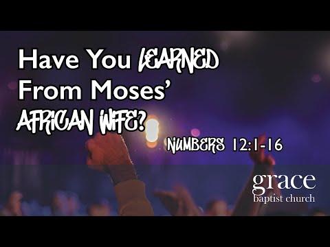 Have You Learned From Moses' African Wife? | Numbers 12:1-16