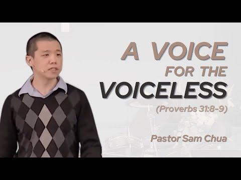 A Voice for the Voiceless - Pastor Sam Chua (Proverbs 31:8-9)