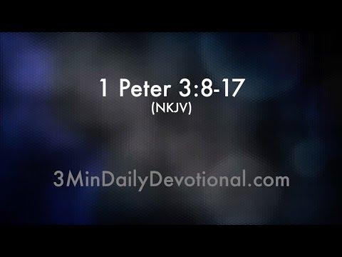 1 Peter 3:8-17 (3minDailyDevotional) (#124)