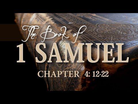 1 SAMUEL 4:12-22 (PASTOR TONY CLARK) 6/26/2019