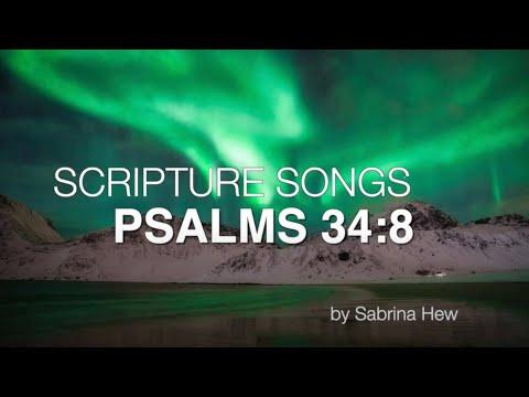 Psalms 34:8 Scripture Songs | Sabrina Hew