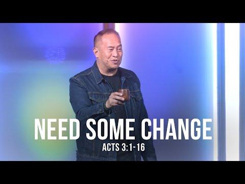 Need Some Change (Acts 3:1-16)