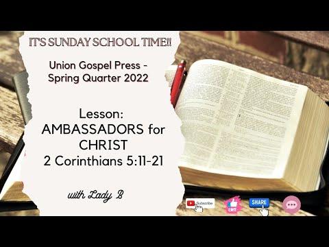 Ambassadors for Christ - 2 Corinthians 5:11-21 #sundayschool #ugp