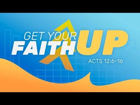 Get Your Faith Up | Dr. E. Dewey Smith, Jr. | Acts 12:12 - 15