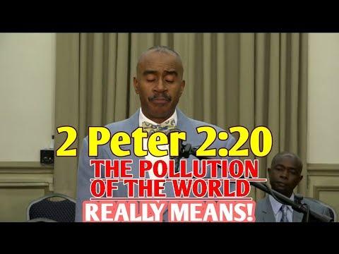 Pastor Gino Jennings - 2 Peter 2:20 THE POLLUTION OF THE WORLD