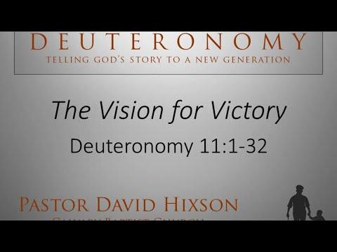 The Vision for Victory - Deuteronomy 11:1-32