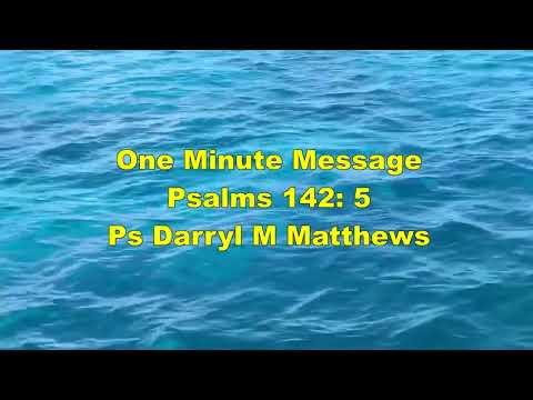 One Minute Message - God Is My Portion Today - Psalm 142: 5 #psalms