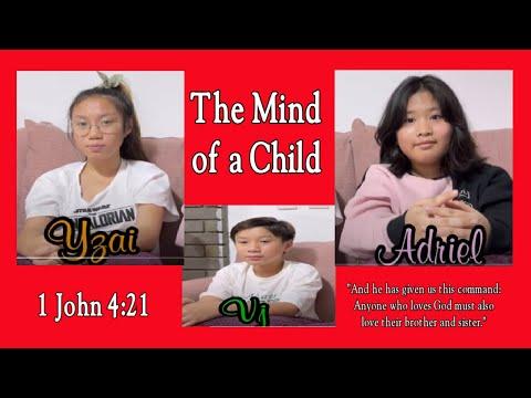 THE MIND OF A CHILD || 1JOHN 4:21 || GOD UNCONDITIONAL LOVE || KID'S DEVO