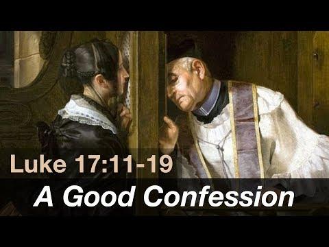 A Good Confession: Reflection on Luke 17:11-19