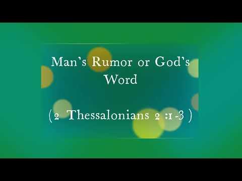 Man's Rumor or God's Word (2 Thessalonians 2:1-3) ~ Richard L Rice, Sellwood Community Church