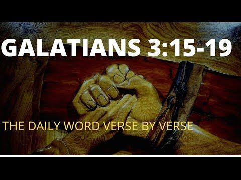 Galatians 3: 15-19 The Daily Word verse by verse