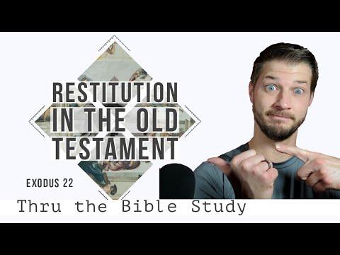 How Restitution was made in the Old Testament || Exodus 22:1-14