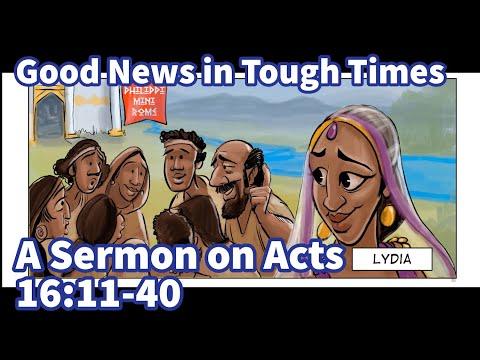 A Sermon from Acts 16:11-40 | Paul in Philippi
