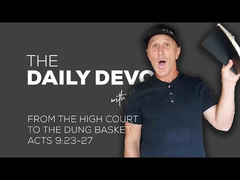 From The High Court To The Dung Basket | Devotional | Acts 9:23-27