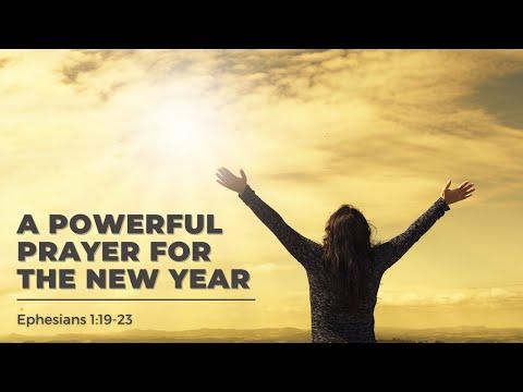 A Powerful Prayer for the New Year [ Ephesians 1:19-23 ] by Tim Cantrell