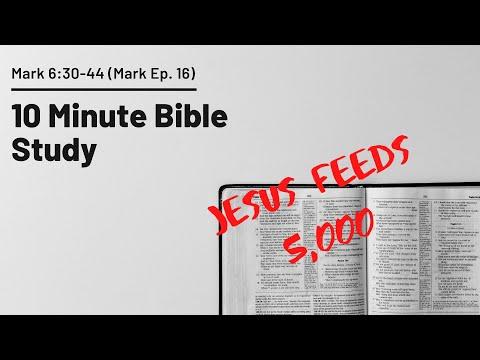 Jesus Feeds 5000 // Mark 6:30-44 (Mark Ep. 16)
