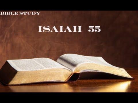 Bible Study - Isaiah 55