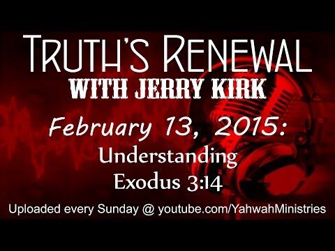 Truth's Renewal - Understanding Exodus 3:14