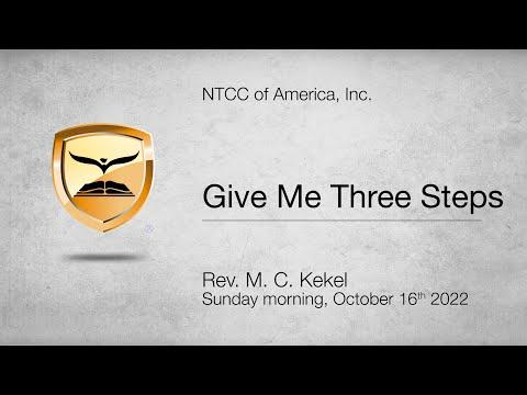 Give Me Three Steps / Romans 6:1-7 / Rev. M.C. Kekel