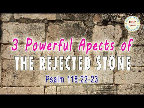 July 26, 2020 (Sunday Morning) | Three Powerful Aspects of 'The Rejected Stone' - Psalms 118:22-23