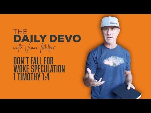 Don't Fall For Woke Speculation | 1 Timothy 1:4