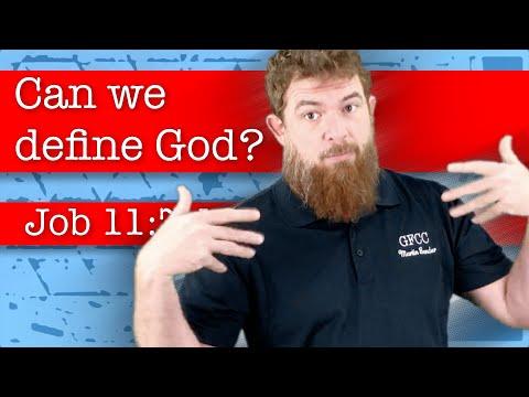 Can we define God? - Job 11:7-12