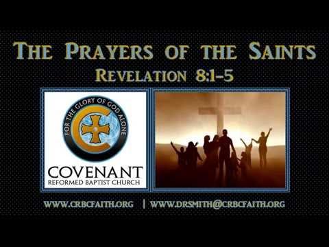Revelation 8:1-5 - The Prayers of the Saints