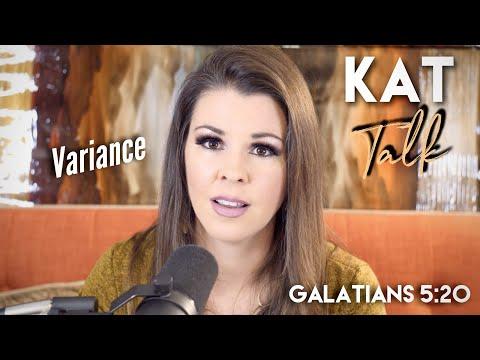 Kat Talk - Galatians 5:20 (VARIANCE IN THE CHURCH)