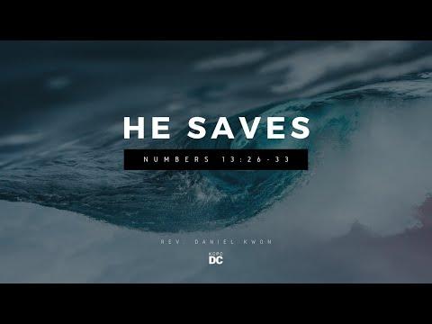 He Saves - Numbers 13:26-33 // KCPC DC // Jan 2, 2022