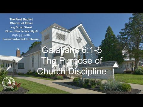 2-13-2022 PM Galatians 6:1-5 The Purpose of Church Discipline