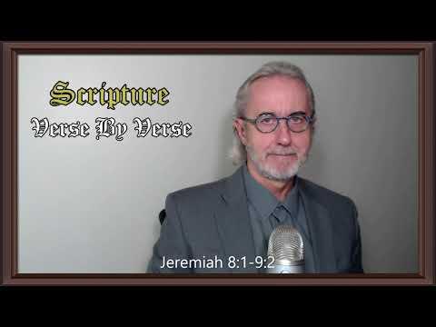 Scripture Verse By Verse (4) Jeremiah 8:1-9:2
