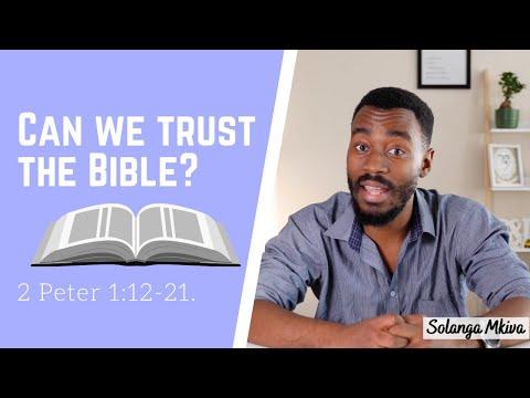 2 Peter 1:12-21: Can we trust the Bible?