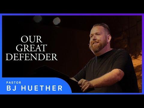 Our Great Defender || Deuteronomy 24:1 - 25:19 || Pastor BJ Huether