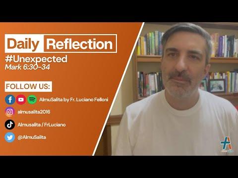 Daily Reflection | Mark 6:30-34 | #Unexpected | February 5, 2022