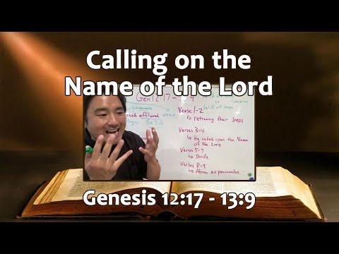 Genesis 12:17-13:9 “Calling upon the Name of the Lord”