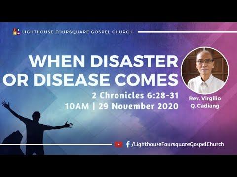 WHEN DISASTER OR DISEASE COMES | 2 Chronicles 6:28-31 | 29 November 2020