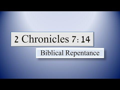 2 Chronicles 7:14, Biblical Repentance. What does that look like?