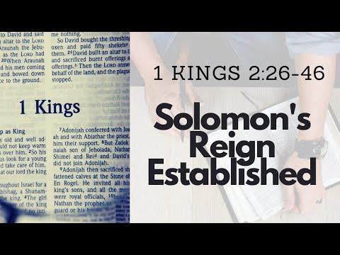 1 KINGS 2:26-46 SOLOMON'S REIGN ESTABLISHED (S22 E4)