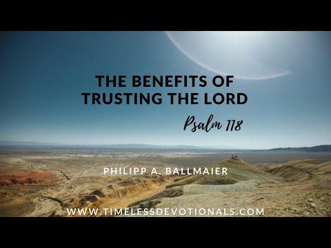 SM-The Benefits of Trusting The Lord-Psalm 118:5-9 with Philipp A. Ballmaier (Final)