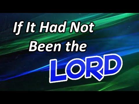 Psalm 124:1-8 - If It Had Not Been the LORD - Dr. Tom Etterlee
