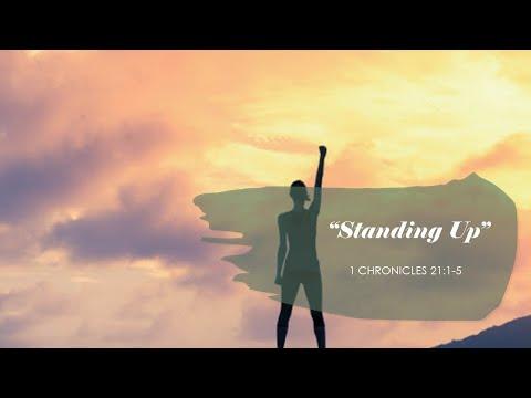 "Standing Up" 1 Chronicles 21:1-5