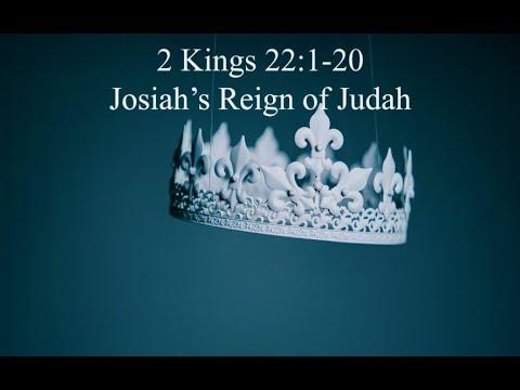 2 Kings 22:1-20: Josiah's Reign of Judah