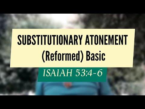 SUBSTITUTIONARY ATONEMENT (Reformed) Isaiah 53:4-6 Basic with D Viewpoint Aris