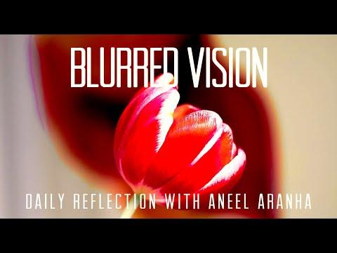 Daily Reflection with Aneel Aranha | Mark 8:22-26 | February 19, 2020