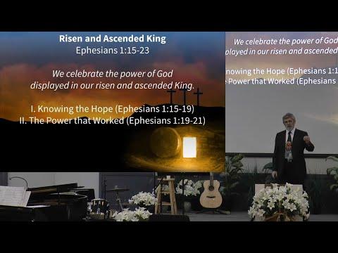 Risen and Ascended King - Ephesians 1:15-23